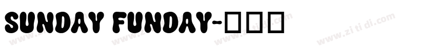 Sunday Funday字体转换